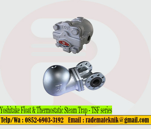 Float & Thermostatic Steam Trap - TSF series